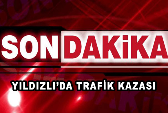 Yıldızlı’da Trafik Kazası