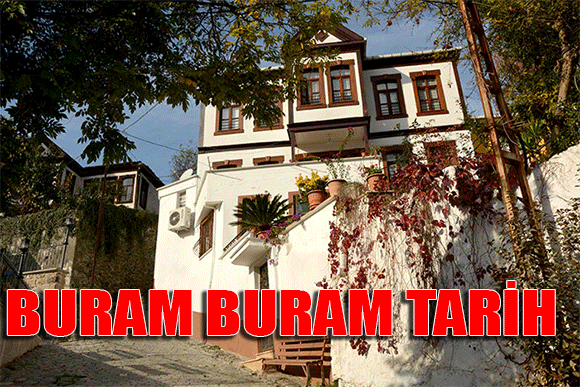 Buram Buram Tarih “Orta Mahalle Evleri”