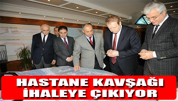 Hastane Kavşağı İhaleye Çıkıyor