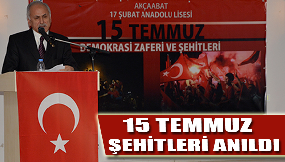 15 Temmuz Şehitleri Anıldı