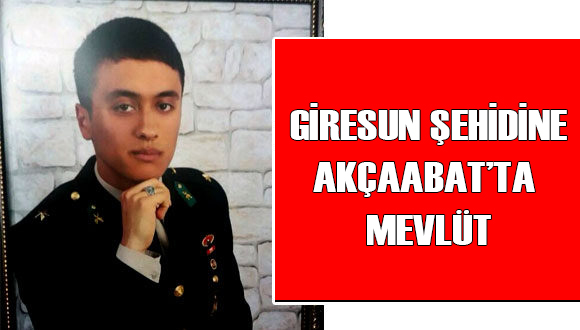 Giresun Şehidi için Kuran’ı Kerim okutulacak