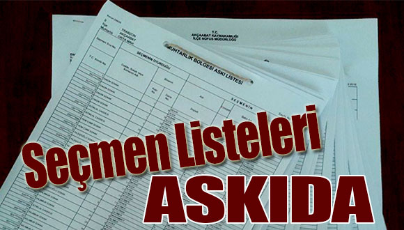 Seçmen Listeleri Askıda
