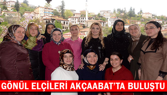 Gönül Elçileri Akçaabat’ta Buluştu
