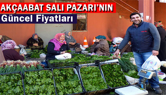 Akçaabat Salı Pazarı Fiyatları