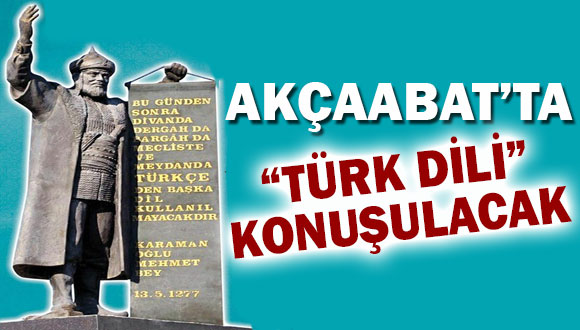 Akçaabat’ta Türk Dili Konuşulacak