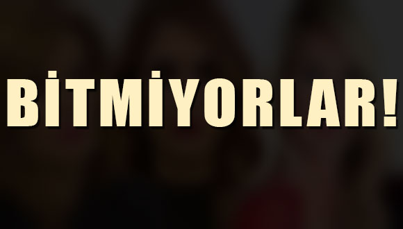 Bitmiyorlar