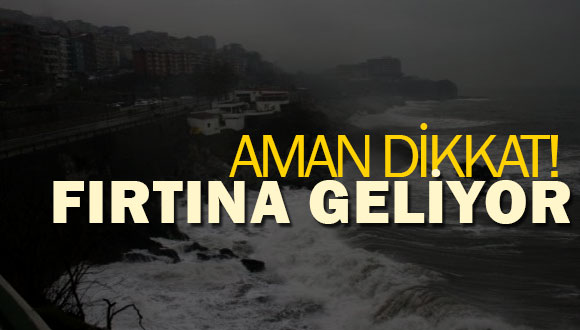 Fırtına Geliyor