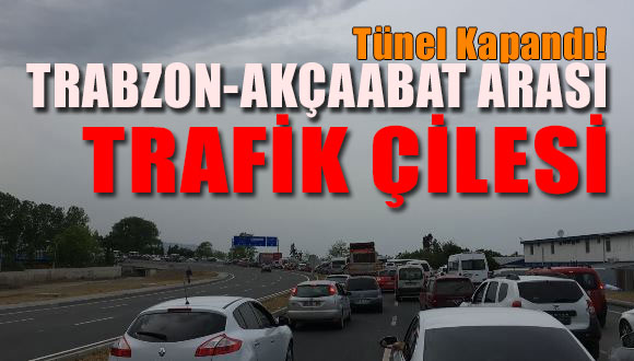 Trabzon-Akçaabat Arası Trafik Çilesi