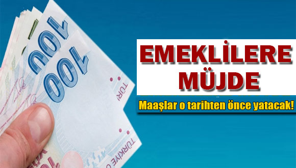 Emekli Maaşları Ödenmeye Başlayacak