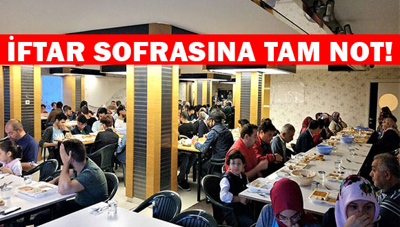 İftar Sofrasına Tam Not