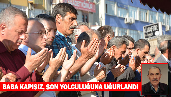 Baba Kapısız, Son Yolculuğuna Uğurlandı