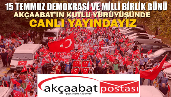 15 TEMMUZ YÜRÜYÜŞÜ