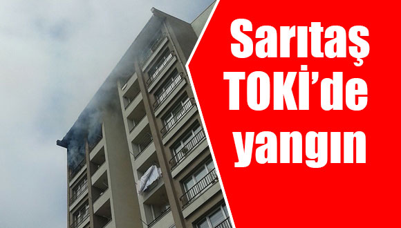 Sarıtaş TOKİ’de Yangın