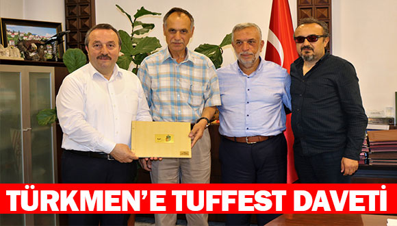 Türkmen’e Tuffest Daveti