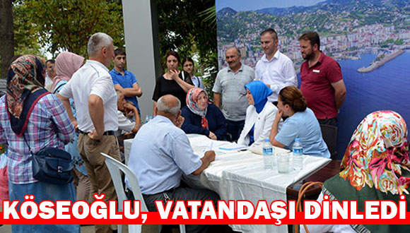 Köseoğlu, Vatandaşı Dinledi