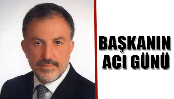Başkanın Acı Günü