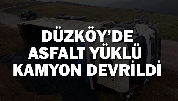 Düzköy’de Kamyon Devrildi