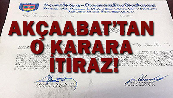 Akçaabat’tan O Karara İtiraz