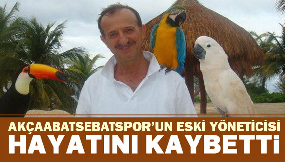 Ahmet Armutçu Hayatını Kaybetti