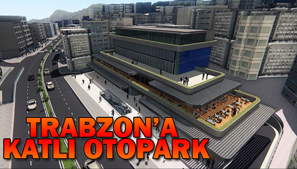 Katlı Otopark Projesi  Titizlikle Hazırlandı