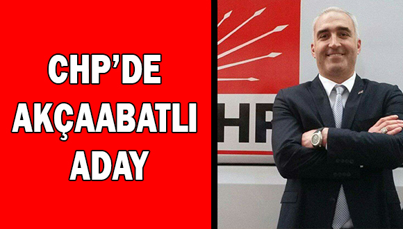 Chp’de Akçaabatlı Aday