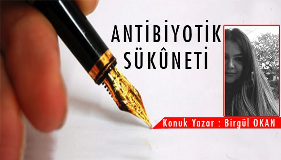 ANTİBİYOTİK SÜKÛNETİ