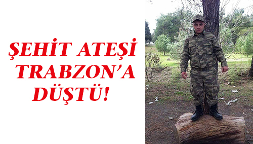 AKÇAABATLI ASKER ŞEHİT OLDU
