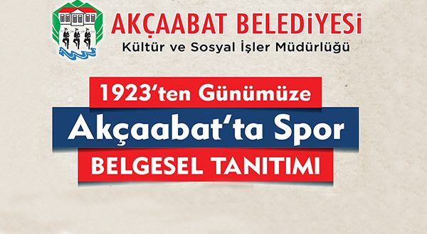AKÇAABAT’TA SPOR BELGESELİ TANITIMI